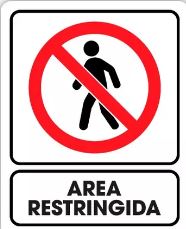 Letrero area restringida