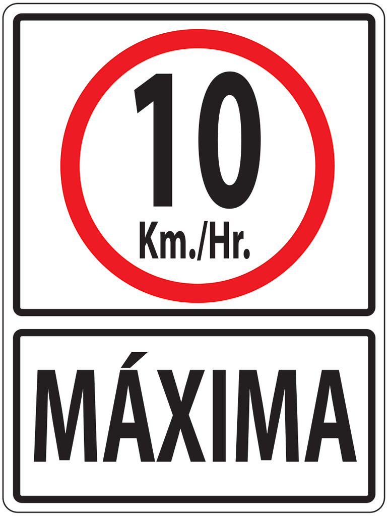 Letrero Maxima 10 km/h